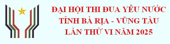 Đại hội Thi đua yêu nước tỉnh Bà Rịa - Vũng Tàu 